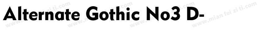Alternate Gothic No3 D字体转换